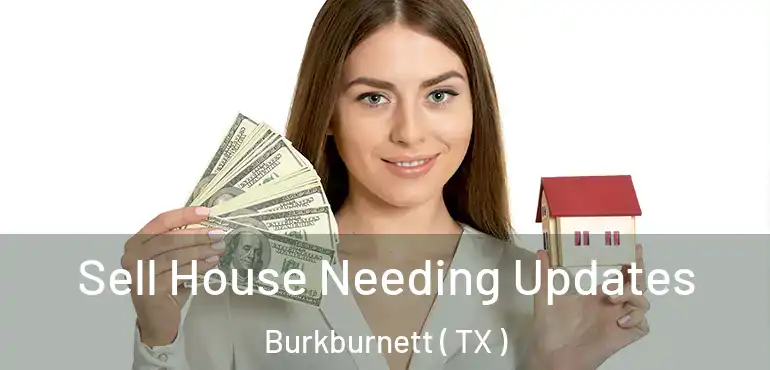  Sell House Needing Updates Burkburnett ( TX )