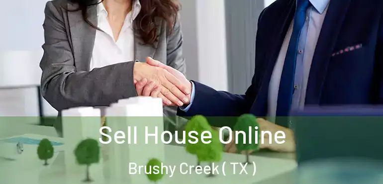  Sell House Online Brushy Creek ( TX )
