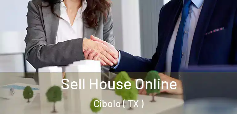  Sell House Online Cibolo ( TX )