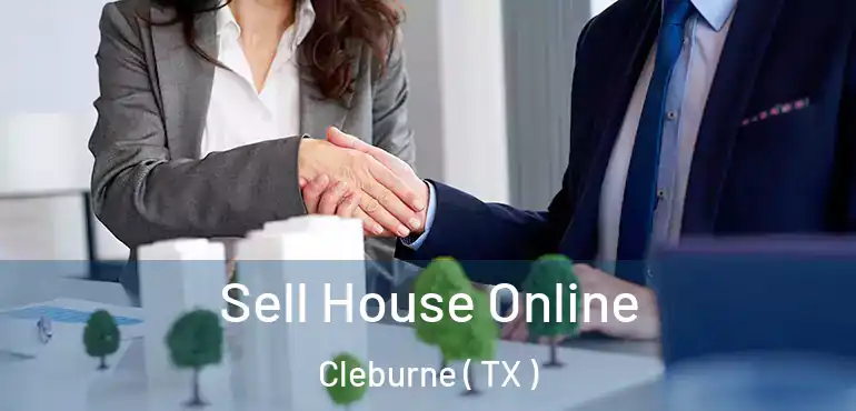  Sell House Online Cleburne ( TX )