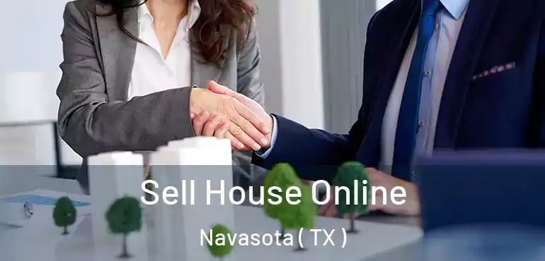  Sell House Online Navasota ( TX )