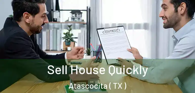  Sell House Quickly Atascocita ( TX )