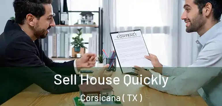  Sell House Quickly Corsicana ( TX )