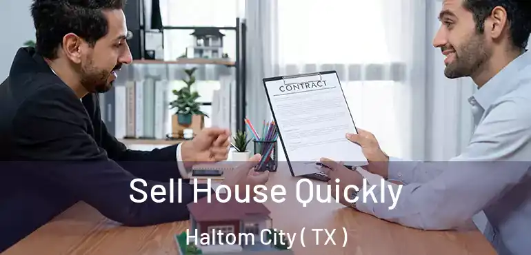  Sell House Quickly Haltom City ( TX )