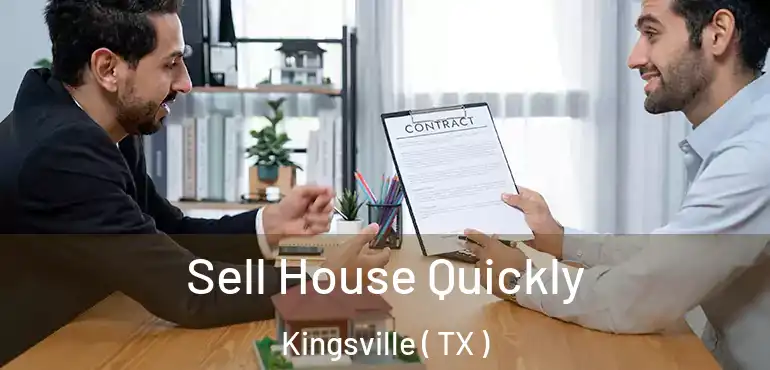  Sell House Quickly Kingsville ( TX )