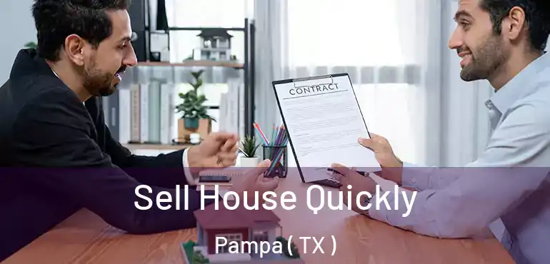  Sell House Quickly Pampa ( TX )