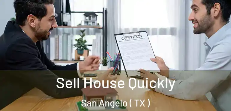  Sell House Quickly San Angelo ( TX )