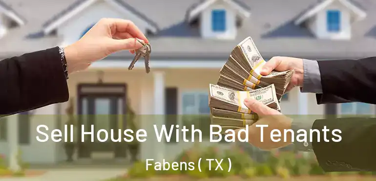  Sell House With Bad Tenants Fabens ( TX )
