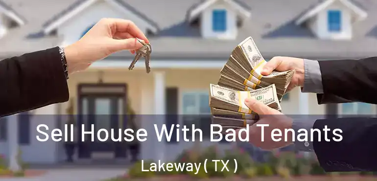  Sell House With Bad Tenants Lakeway ( TX )