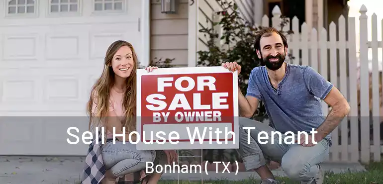  Sell House With Tenant Bonham ( TX )