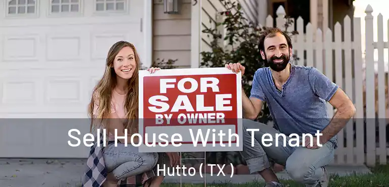  Sell House With Tenant Hutto ( TX )