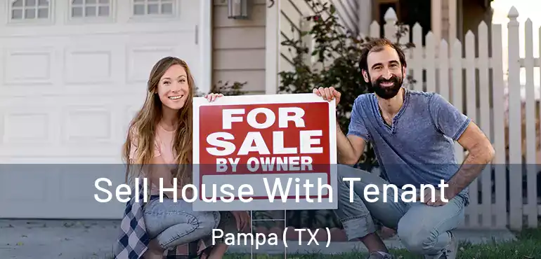  Sell House With Tenant Pampa ( TX )