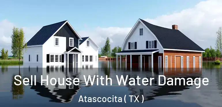  Sell House With Water Damage Atascocita ( TX )