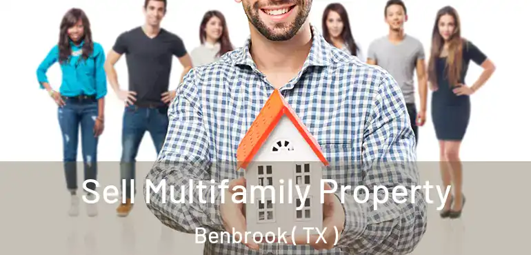  Sell Multifamily Property Benbrook ( TX )