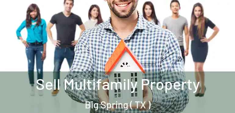  Sell Multifamily Property Big Spring ( TX )