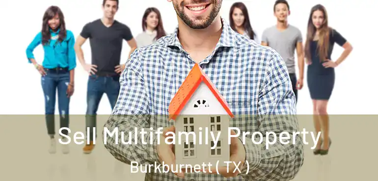  Sell Multifamily Property Burkburnett ( TX )