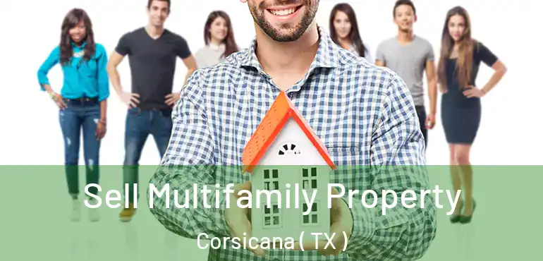 Sell Multifamily Property Corsicana ( TX )