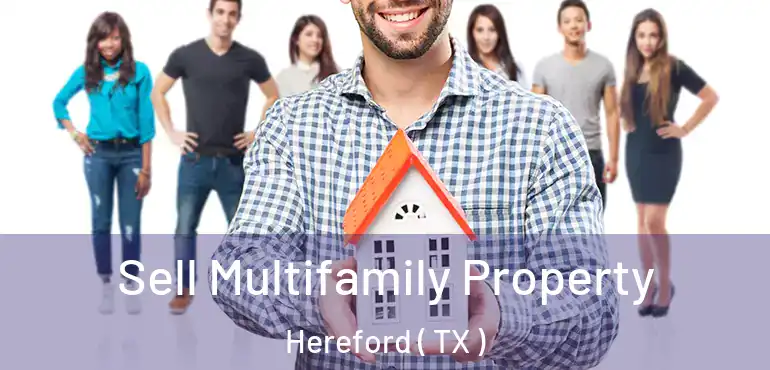  Sell Multifamily Property Hereford ( TX )