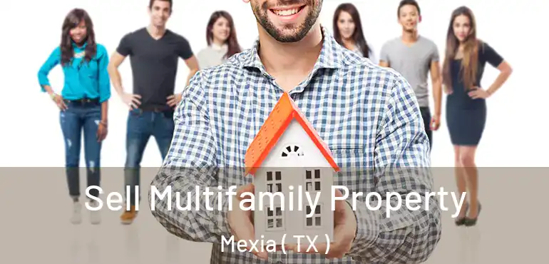  Sell Multifamily Property Mexia ( TX )