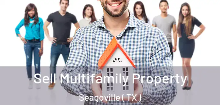  Sell Multifamily Property Seagoville ( TX )