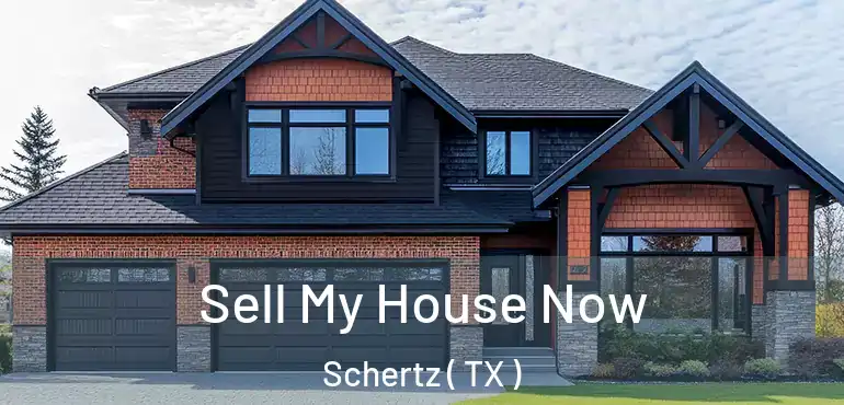  Sell My House Now Schertz ( TX )
