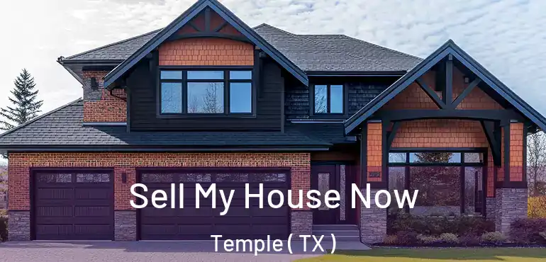  Sell My House Now Temple ( TX )
