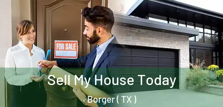  Sell My House Today Borger ( TX )