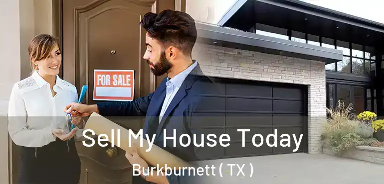  Sell My House Today Burkburnett ( TX )