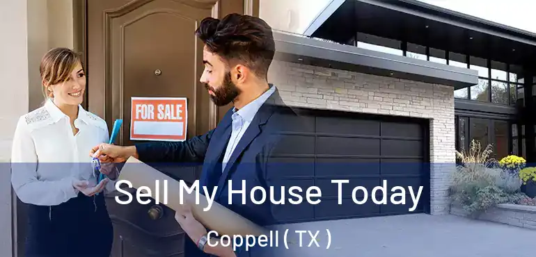  Sell My House Today Coppell ( TX )