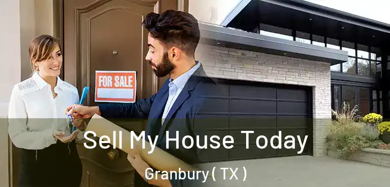  Sell My House Today Granbury ( TX )