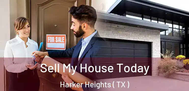  Sell My House Today Harker Heights ( TX )