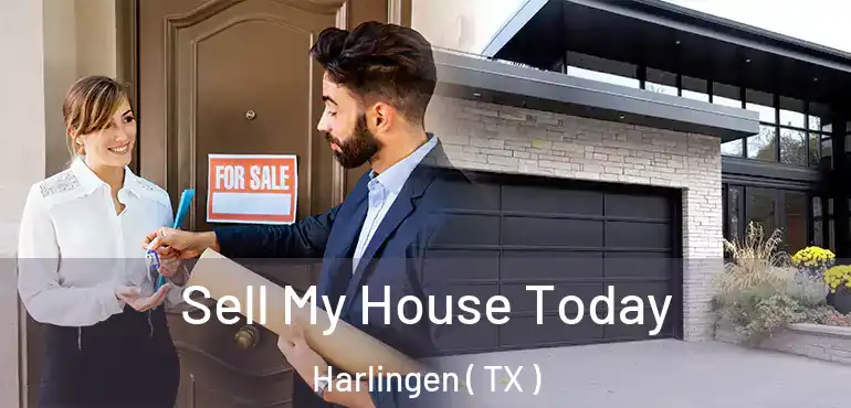  Sell My House Today Harlingen ( TX )
