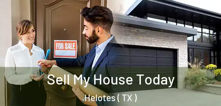  Sell My House Today Helotes ( TX )