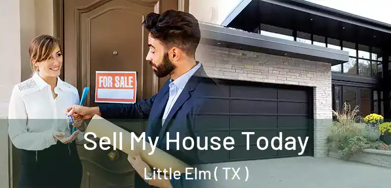  Sell My House Today Little Elm ( TX )