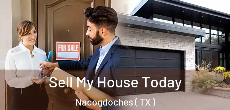  Sell My House Today Nacogdoches ( TX )