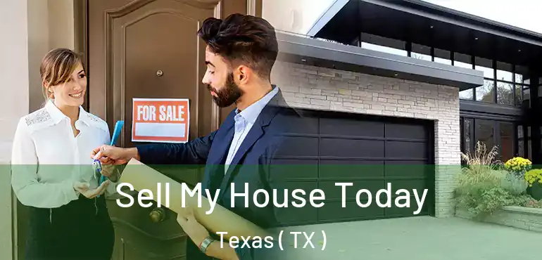  Sell My House Today Texas ( TX )