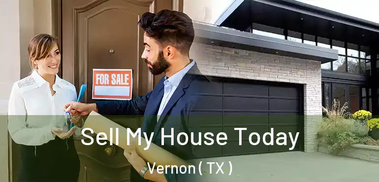  Sell My House Today Vernon ( TX )