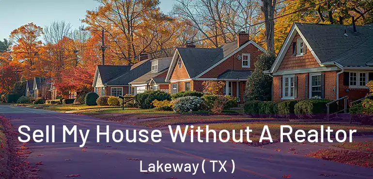  Sell My House Without A Realtor Lakeway ( TX )