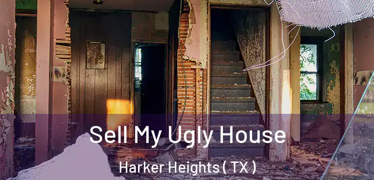  Sell My Ugly House Harker Heights ( TX )