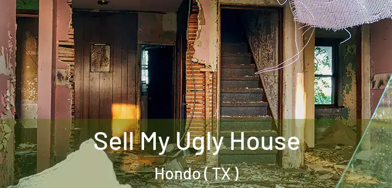 Sell My Ugly House Hondo ( TX )