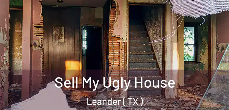  Sell My Ugly House Leander ( TX )