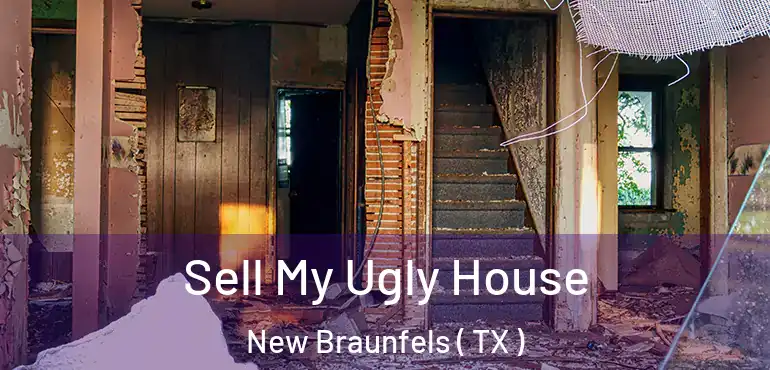  Sell My Ugly House New Braunfels ( TX )