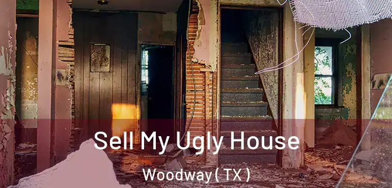  Sell My Ugly House Woodway ( TX )