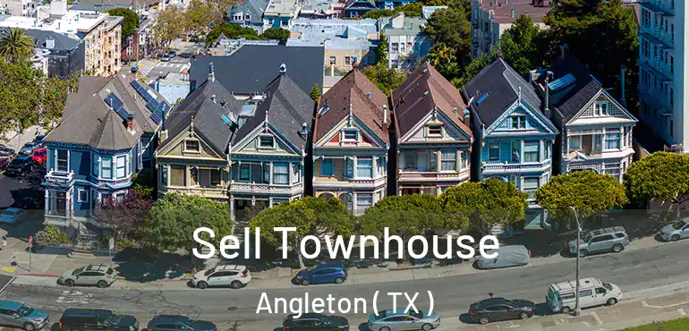 Sell Townhouse Angleton ( TX )