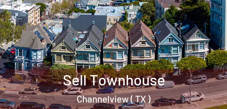  Sell Townhouse Channelview ( TX )