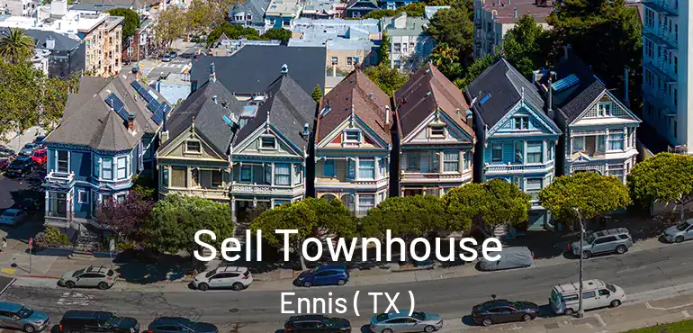  Sell Townhouse Ennis ( TX )