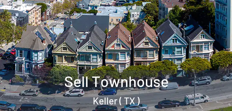  Sell Townhouse Keller ( TX )