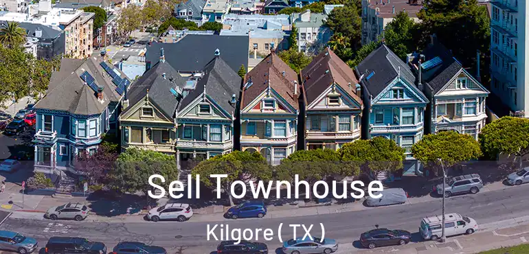  Sell Townhouse Kilgore ( TX )
