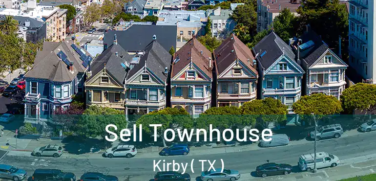  Sell Townhouse Kirby ( TX )