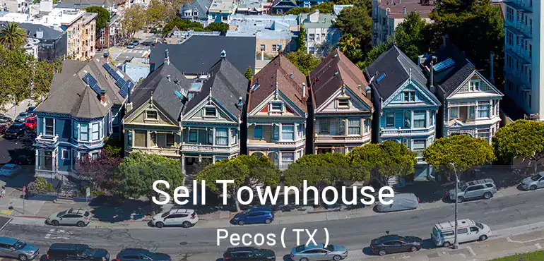  Sell Townhouse Pecos ( TX )